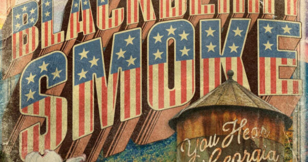 Blackberry Smoke Goes 1 In Album Sales With You Hear Georgia Saving Country Music